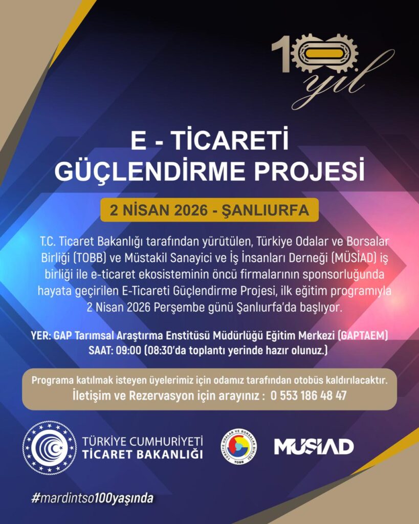 E – Ticareti Güçlendirme Projesi – Şanlurfa Eğitim Programı Hk.